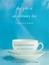 The Gift of an Ordinary Day